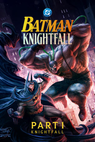 Batman: Knightfall - Part 1: Knightfall