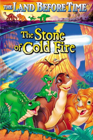 Land Before Time VII: The Stone of Cold Fire